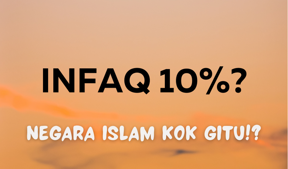 Larangan Infaq 10% dan Porsi Infaq Seharusnya